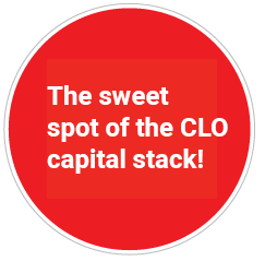 The sweet spot of the CLO capital stack!